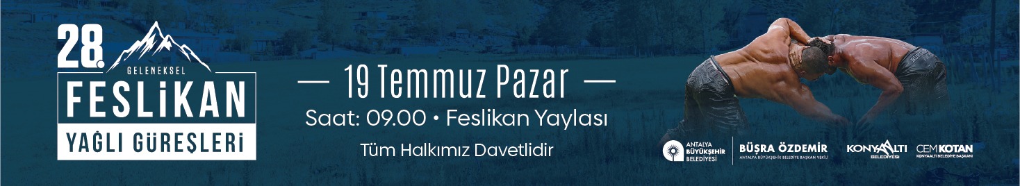 17.07.2026 - Antalya Büyükşehir Belediyesi Feslikan Yaylası Şenlikleri Resmi İlanıdır. - Toros Gazetesi